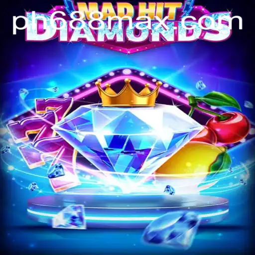 Discover the Thrilling World of MadHitDiamonds: Unlock the Secrets with ph688